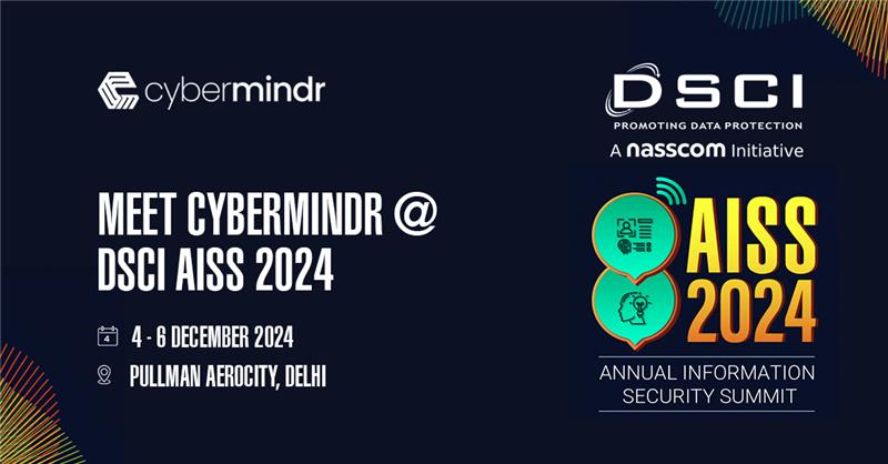 Meet CyberMindr DSCI AISS 2024